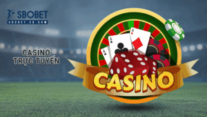 Casino trực tuyến