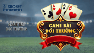 Game bài đổi thưởng